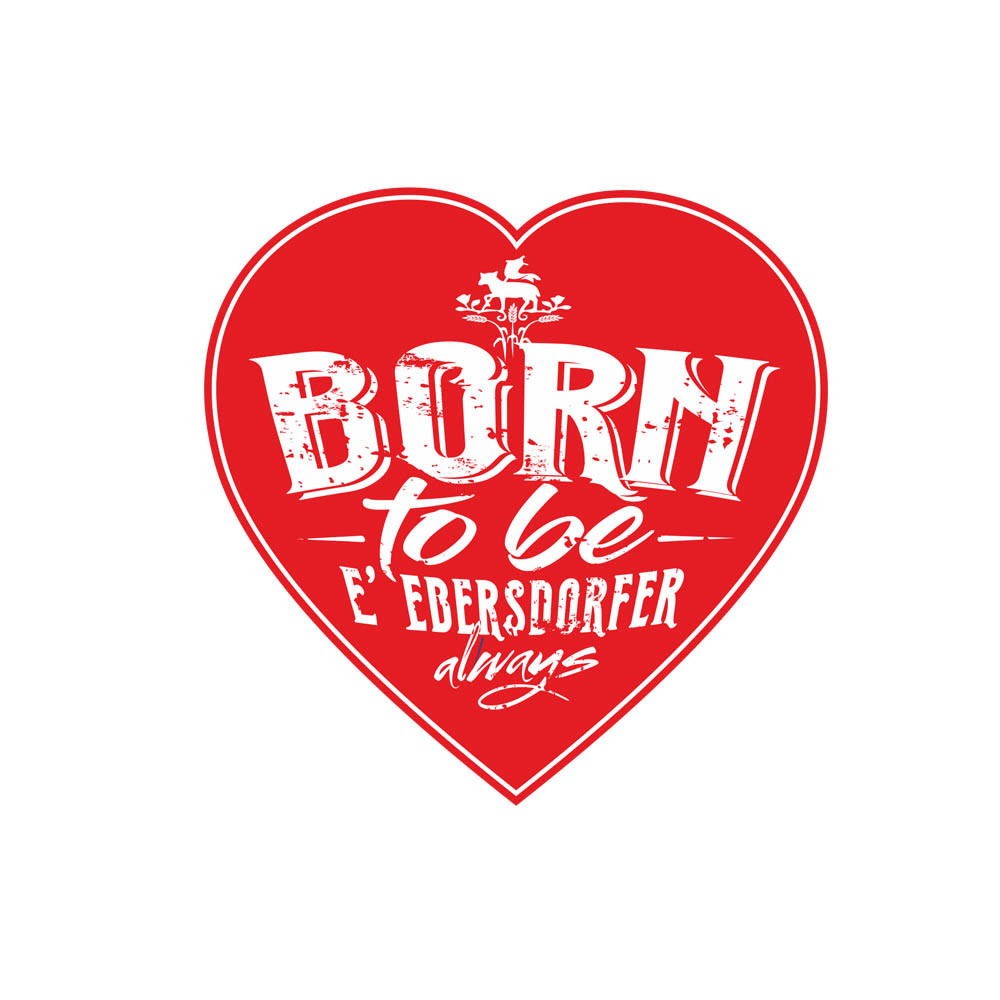 Aufkleber "❤️ BORN TO BE E´ Ebersdorfer"