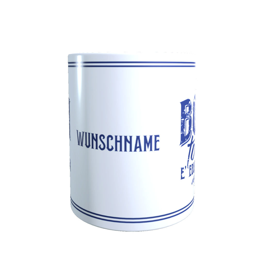 Kaffeetasse "BORN TO BE E´ EBERSDORFER" Blau mit Wunschname