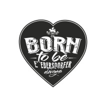 Aufkleber "❤️ BORN TO BE E´ Ebersdorfer"